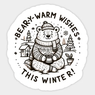 Bear-y Warm Wishes this Winter! Sticker